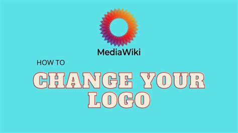 How To Change Your Logo On Mediawiki Youtube
