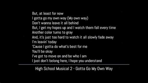 High School Musical 2 Gotta Go My Own Way Lyrics Youtube