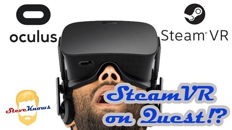 May We Be Able To Play SteamVR Games On Oculus Quest ALVR Working On