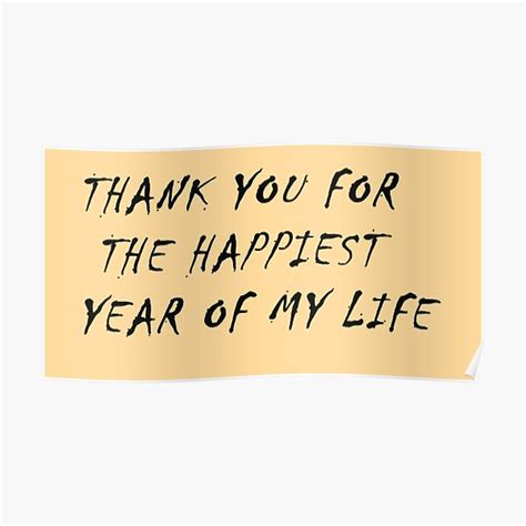 Thank You For The Happiest Year Of My Life Poster For Sale By