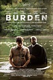Burden (2018) - FilmAffinity