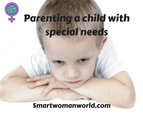 Parenting A Child With Special Needs The Untold Truths