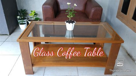 Diy Glass Coffee Table Membuat Meja Tamu Kaca Minimalis Meja Kayu