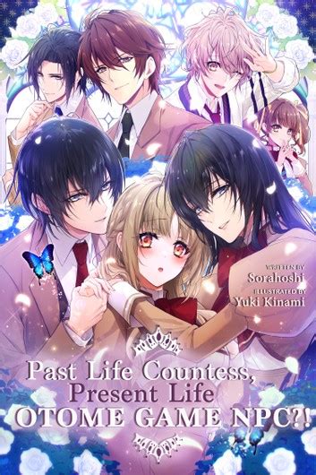 Past Life Countess Present Life Otome Game Npc Just Light Novel
