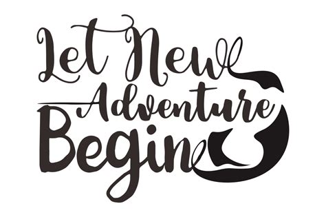 Adventure Quote Let New Adventure Begin 23404376 Png