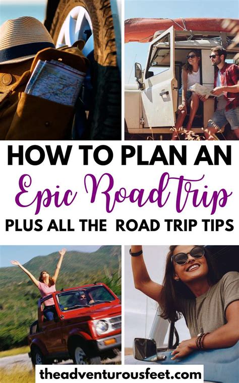 How To Plan A Road Trip 10 Simple Steps To Follow The Adventurous Feet