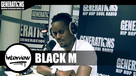 Black M Interview Live Des Studios De Generations Youtube
