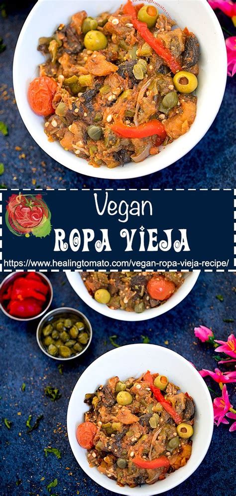 Vegan Ropa Vieja Recipe Best Vegetable Recipes Tomato Recipes