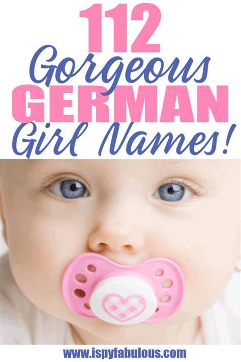112 Gorgeous German Girl Names For Your Little Love I Spy Fabulous