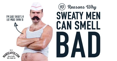 10 Reasons Why Sweaty Men Can Smell Bad Manscapedcom