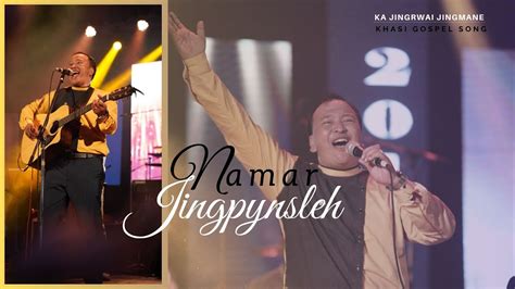 Namar Jingpynsleh Khasi Gospel Song 2021 Pastor Bantei Live Youtube