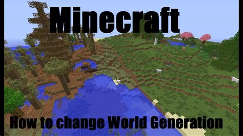 Minecraft How To Change World Gen For Modded And Vanilla Youtube