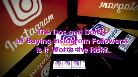 The Dos And Donts Of Buying Instagram Followers Is It Worth The Risk