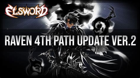 Elsword Official Raven 4th Path Update Youtube