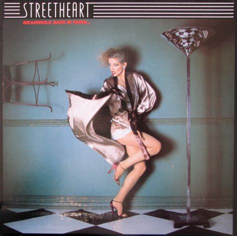 Streetheart Meanwhile Back In Paris Releases Discogs