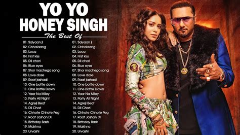 Yo Yo Honey Singh New Songs 2021 Yo Yo Honey Singh All Hit Songs