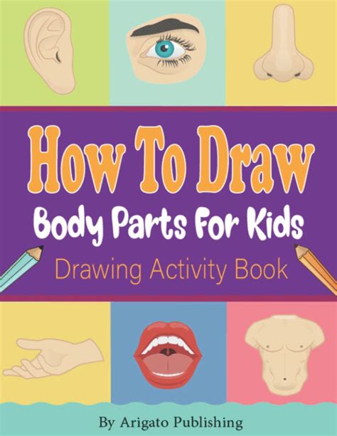 Buy How To Draw Body Parts For Kids Learn To Draw Human Body Parts