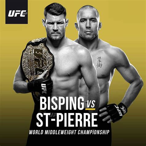 Bisping Vs Gsp Officially Set For Ufc 217 Nov 4 At Msg In New York