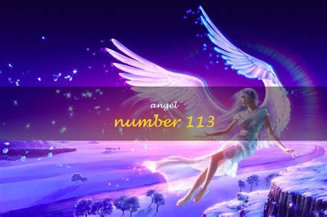 Unlock The Meaning Of Angel Number 113 Unlock The Power Of Abundance