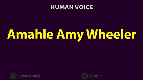 How To Pronounce Amahle Amy Wheeler Youtube