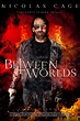 Between Worlds DVD Release Date February 26, 2019