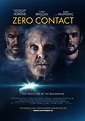 Zero Contact (#1 of 2): Extra Large Movie Poster Image - IMP Awards