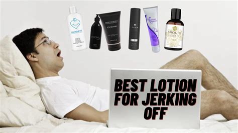 best lotions for jerking off for better orgasm in 2022