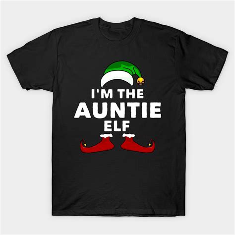 Because when i have to drown in one ocean, it will always be sapphire blue ocean. #elf quotes. I'm The Auntie Elf - Family Funny Christmas Shirts elf-quote Classic T-Shirt | Christmas shirts ...