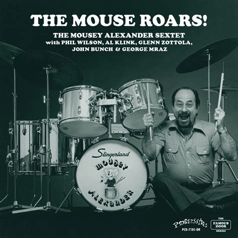 Mousey Alexander The Mouse Roars In High Resolution Audio