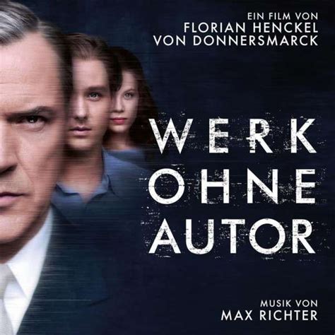 Gewinnspiel Wir Verlosen Den Soundtrack Zum Oscar Anwärter Film „werk Ohne Autor Uniscenede
