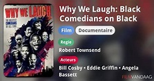 Why We Laugh: Black Comedians on Black Comedy (film, 2009) - FilmVandaag.nl