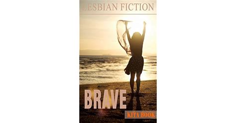 Lesbian Fiction Brave By Kita Book