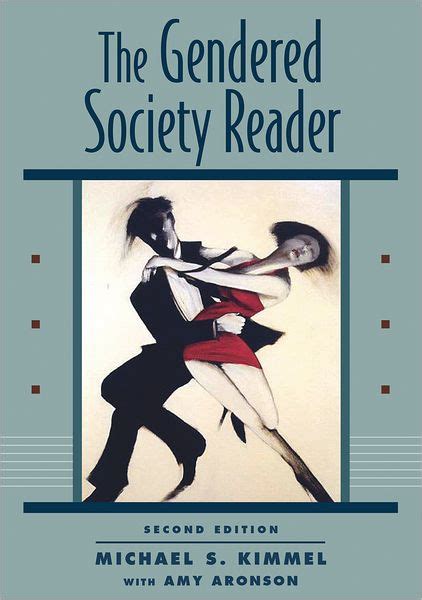 The Gendered Society Reader Edition 2 By Michael S Kimmel