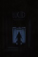 Lucid (película 2022) - Tráiler. resumen, reparto y dónde ver. Dirigida ...