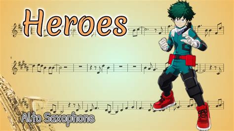 Boku No Hero Academia Ending Heroes Alto Saxophone Youtube