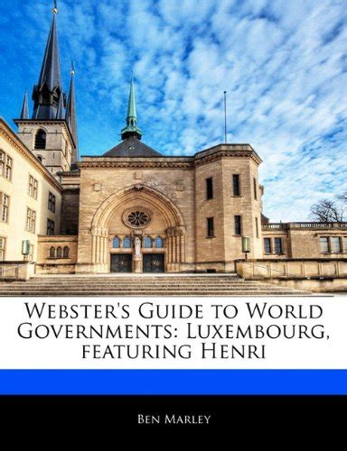 『websters Guide To World Governments Lu』benmarleyの感想 ブクログ