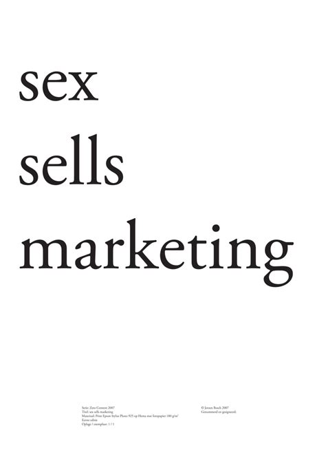 Sex Sells Marketing © Jeroen Bosch