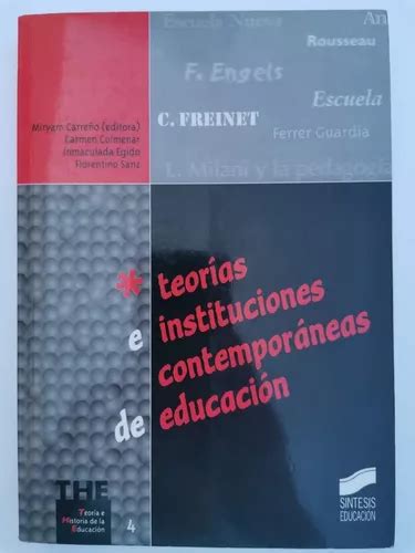 Teorias E Instituciones Contemporaneas De Educacion Envío Gratis