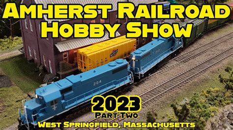 The 2023 Amherst Railroad Hobby Show Omg These Layouts Are Insane W