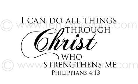 Bible Verse I Can Do All Things Through Christ Who Strengthens Me