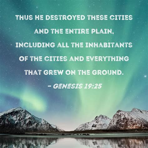 Genesis 1925 Thus He Destroyed These Cities And The Entire Plain