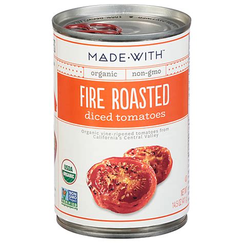 Made With Fire Roasted Diced Tomatoes 1 Oz Shop Foodtown