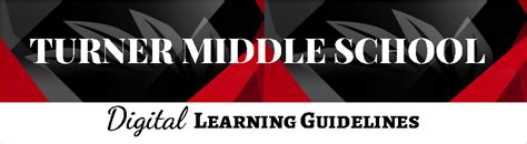 Digital Learning Schedule And Guidelines Turner Middle School