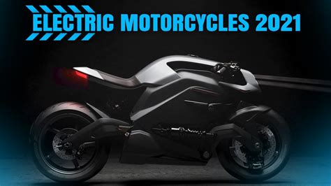 Top 10 Electric Motorcycles 2021 Youtube