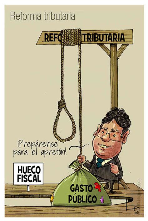 Archivo de noticias en colombia y el mundo sobre reforma tributaria. Caricatura Leonardo 'Leo' Parra: Reforma tributaria, por ...