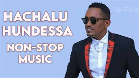Non Stop አርቲስት ሀጫሉ ሁንዴሳ Hachalu Hundessa Best Full Album Oromo Music