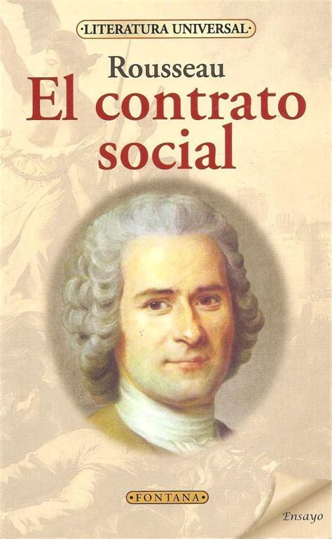 Cole, public domain but the social order is a sacred right which is the basis of all other rights. El Contrato Social Jean Rousseau Pdf - Bs. 300,42 en Mercado Libre