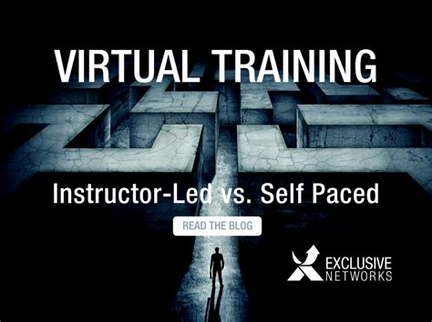 Self Paced Or Virtual Instructor Which Is Best Exclusive Networks Uk