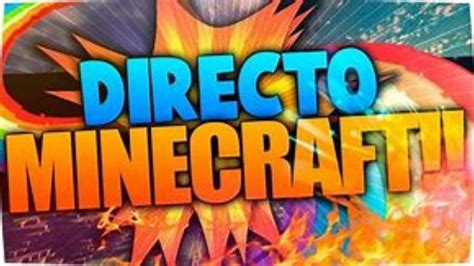 Directo De Minecraft Youtube