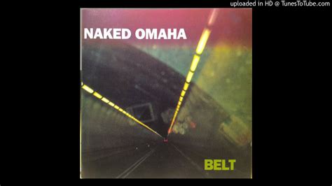 Naked Omaha Dry Dock Youtube
